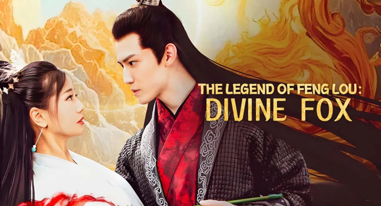 Fenglou Chronicles: Tale of the Spirit Fox