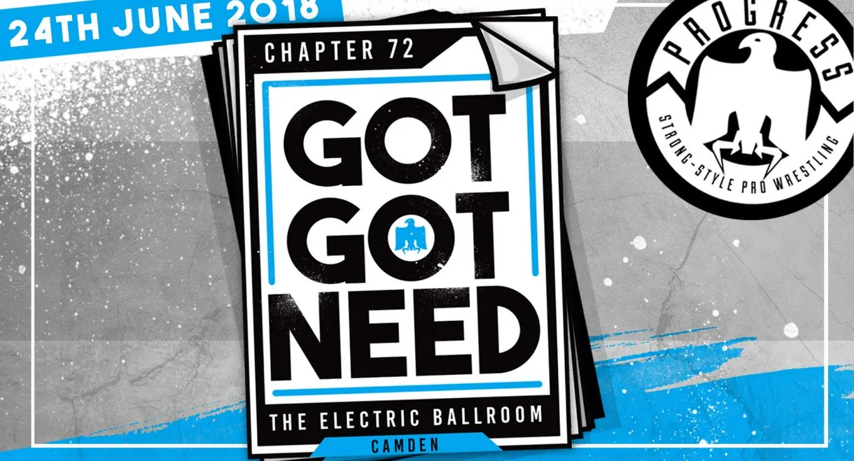 PROGRESS Chapter 72: Got Got Need