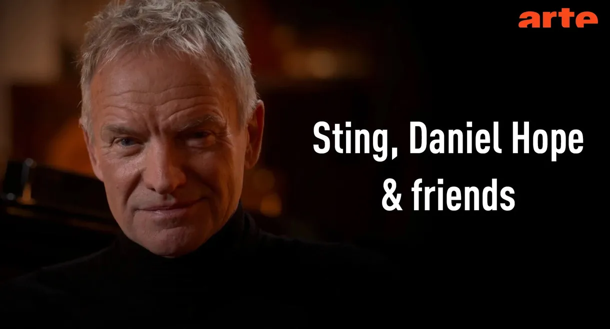 Sting, Daniel Hope & Freunde in Berlin Mit Golda Schultz, Bruce Liu u.v.m.