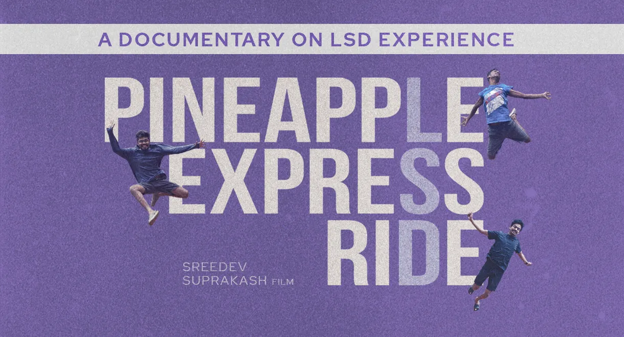 Pineapple Express Ride