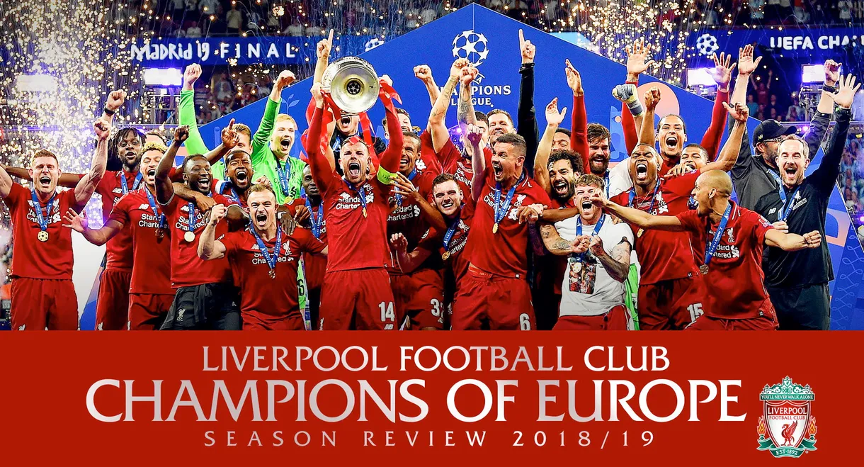Liverpool Football Club Champions of Europe Season Review 2018/19