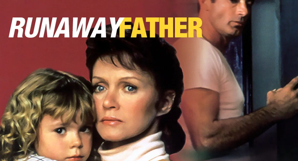 Runaway Father