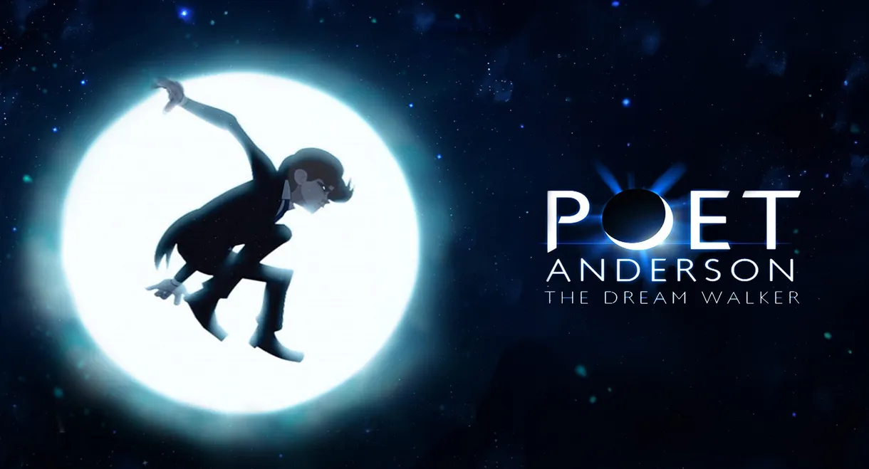 Poet Anderson: The Dream Walker
