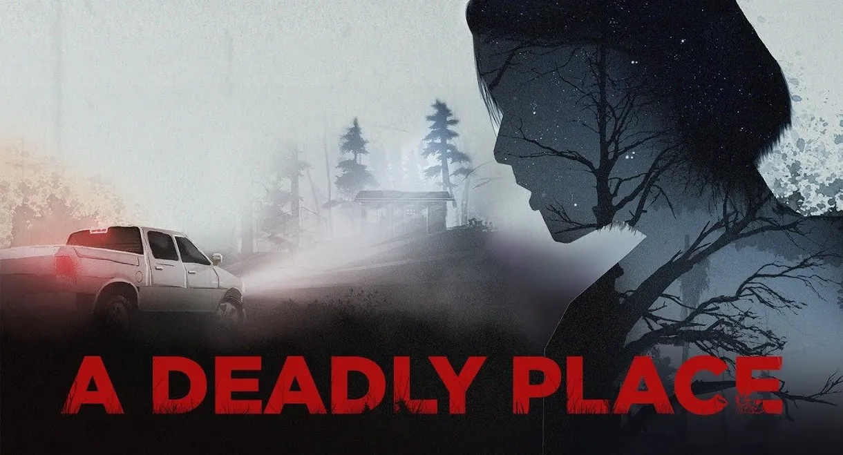 A Deadly Place
