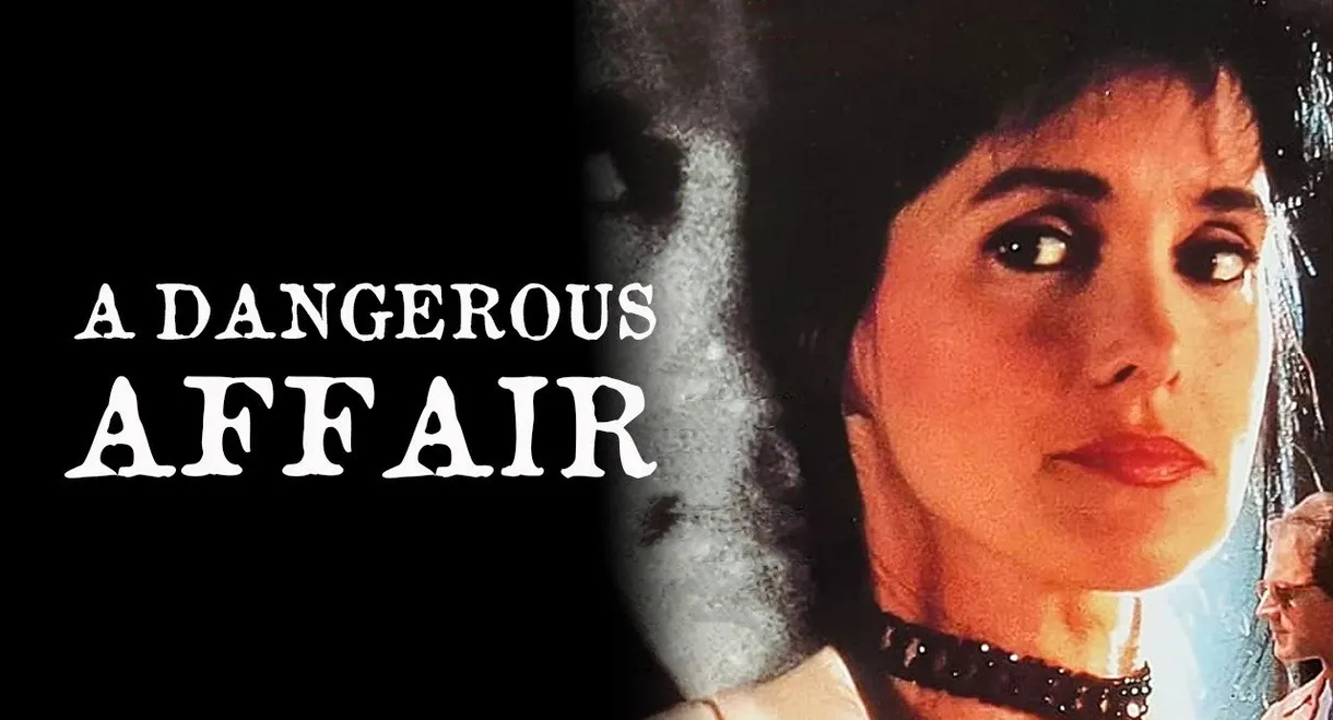 A Dangerous Affair
