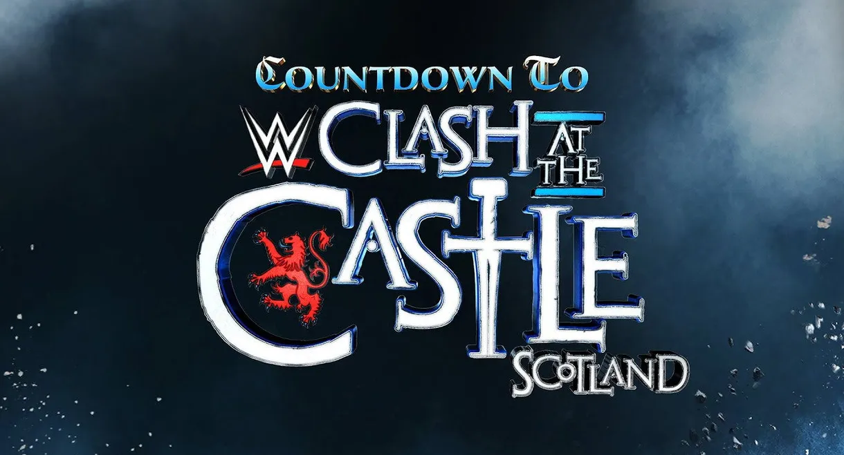 Countdown to WWE Clash at the Castle: Scotland