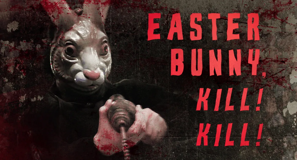 Easter Bunny Kill! Kill!