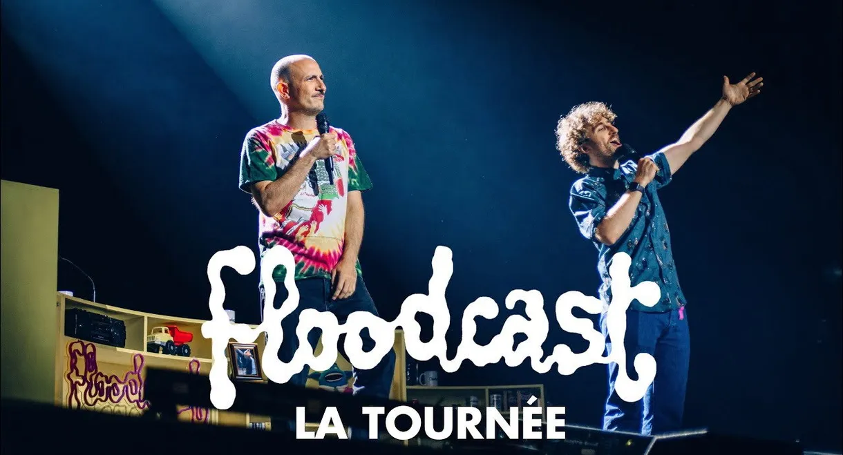 Floodcast - La tournée