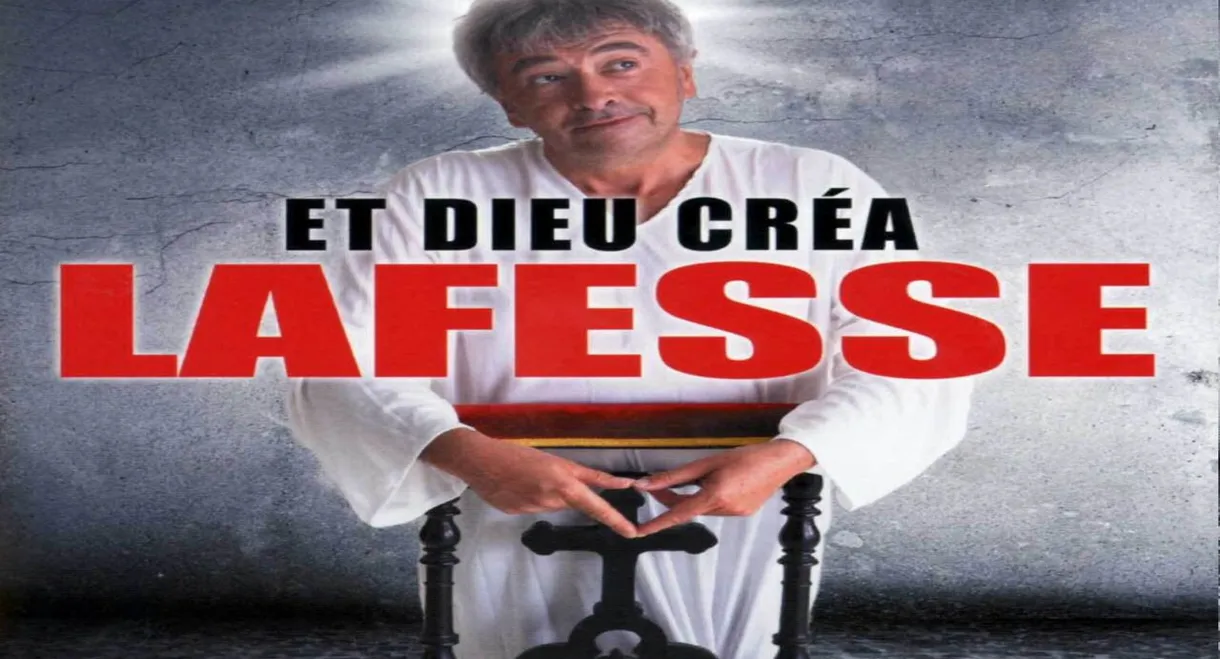 Lafesse : Et Dieu créa... Lafesse