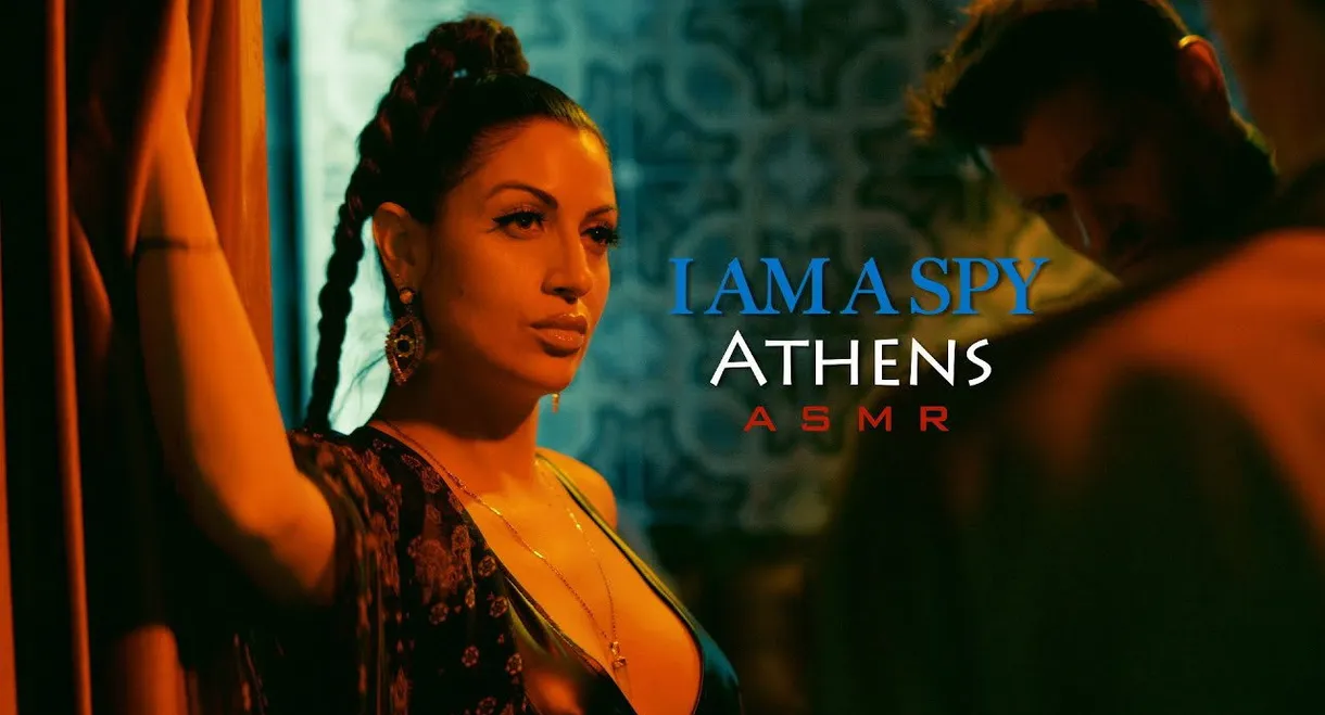 I Am A Spy: Athens