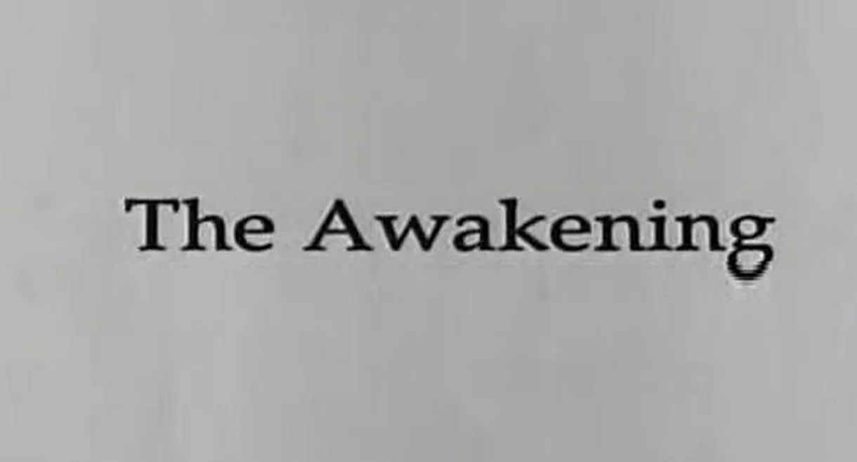 The Awakening