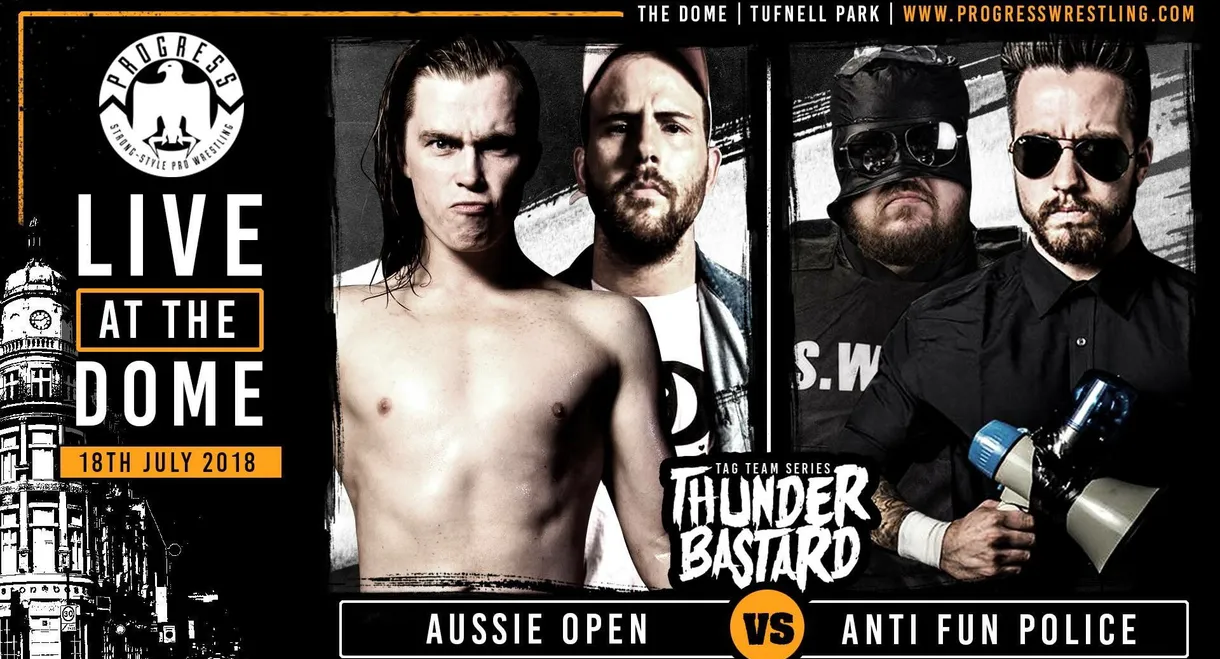 PROGRESS Live At The Dome: 18th July