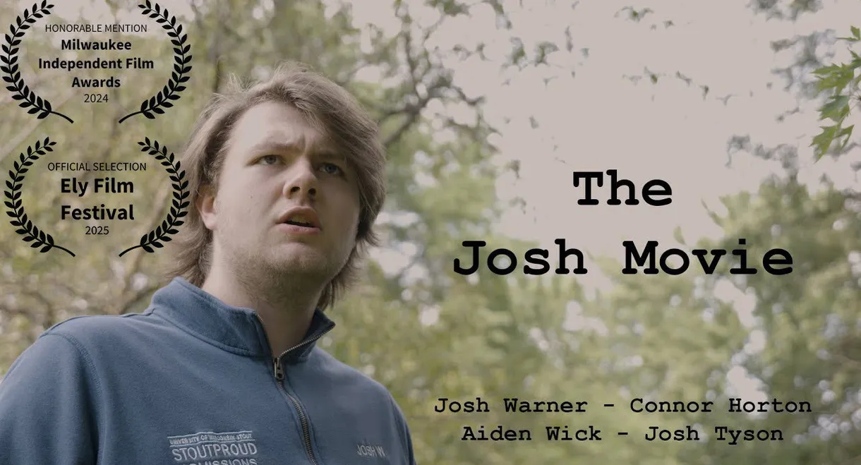 The Josh Movie