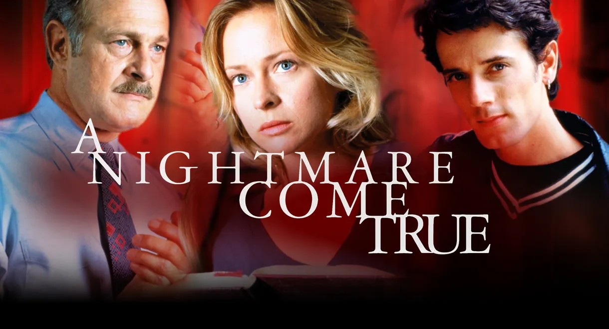 A Nightmare Come True