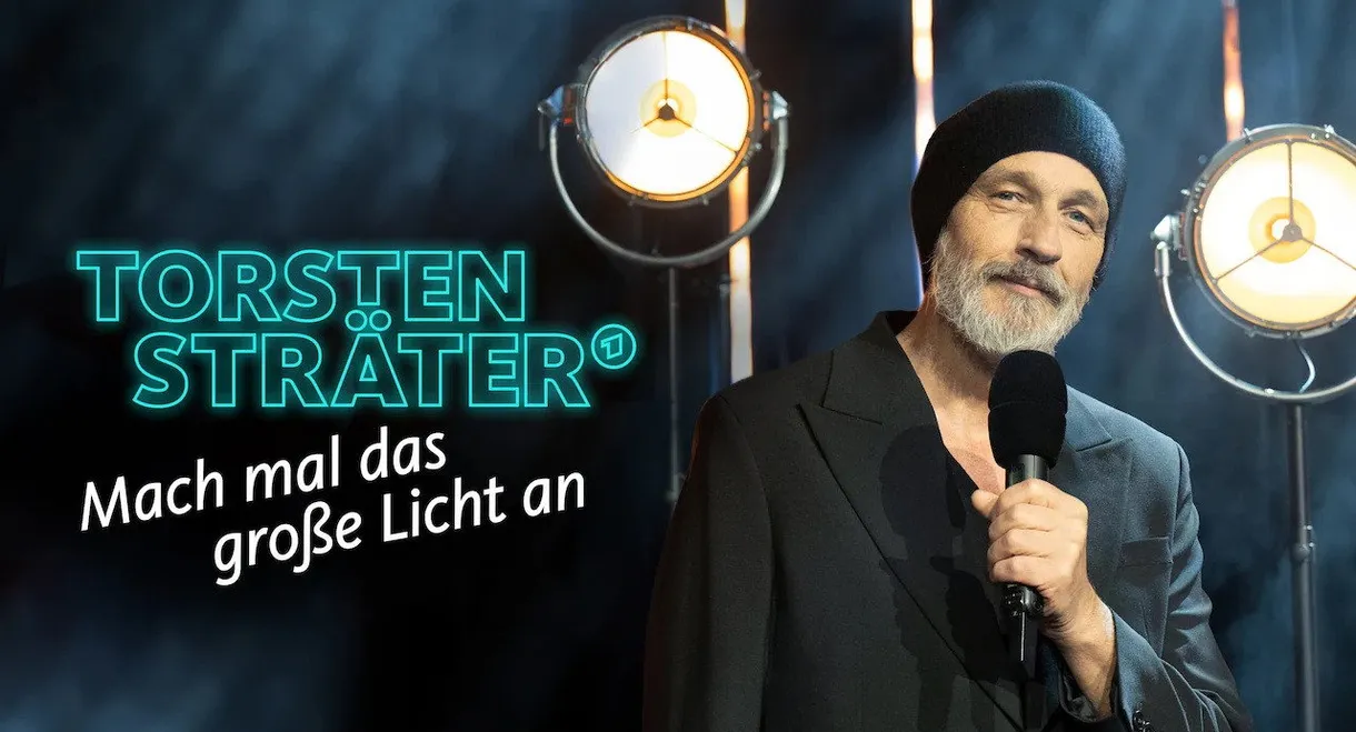 Torsten Sträter: Mach mal das große Licht an