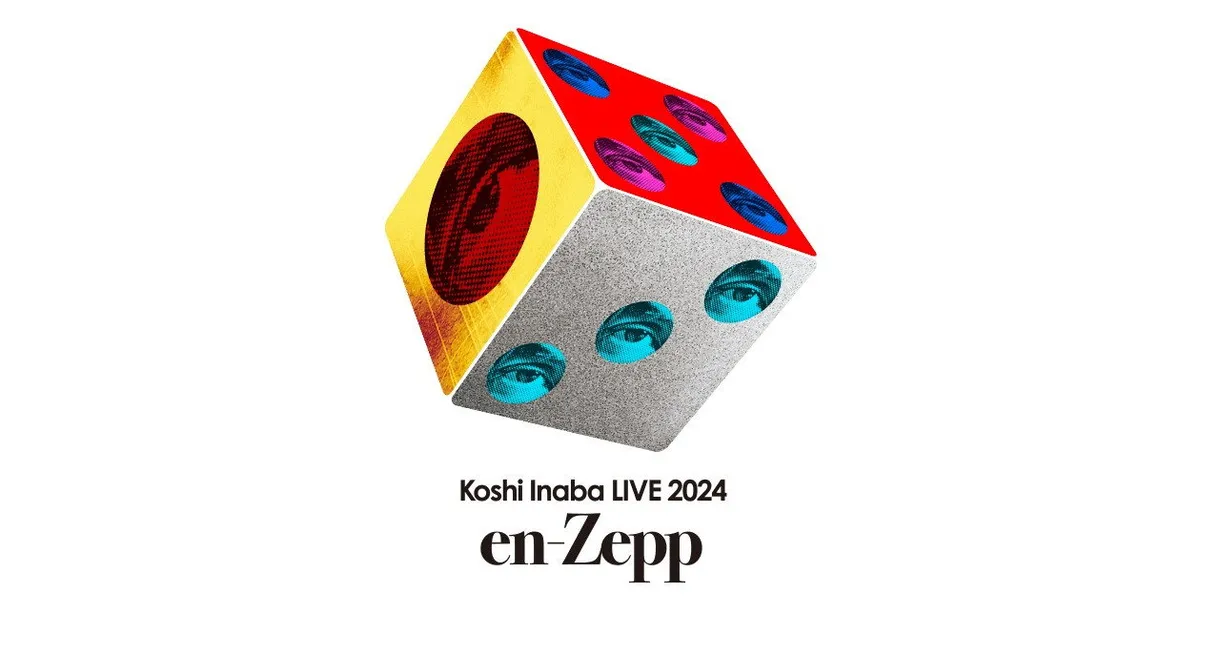 Koshi Inaba LIVE 2024 〜en-Zepp 3〜