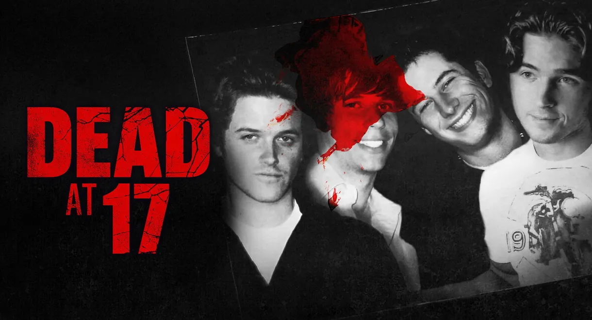 Dead at 17