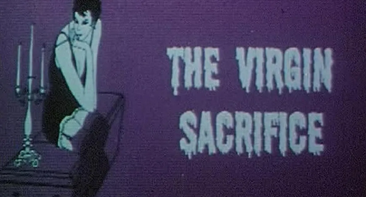 The Virgin Sacrifice