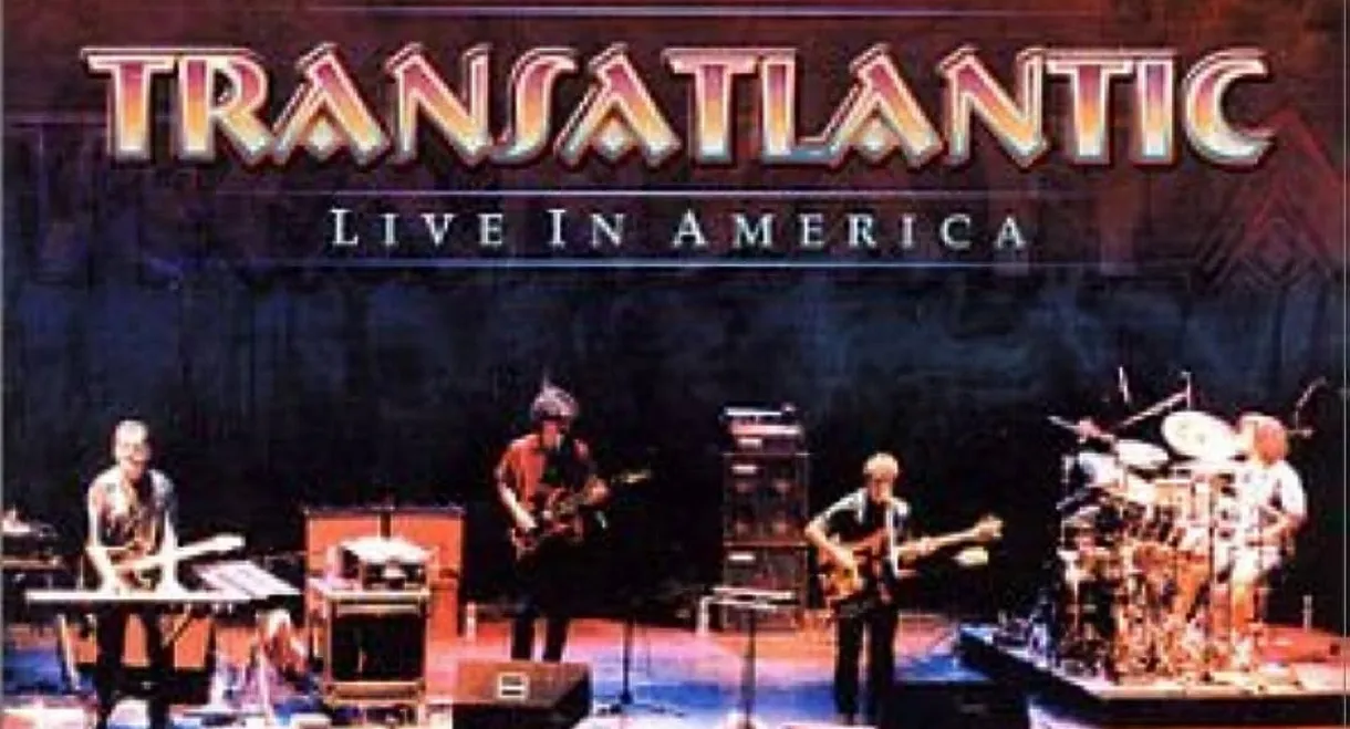 Transatlantic - Building the Bridge / Live in America