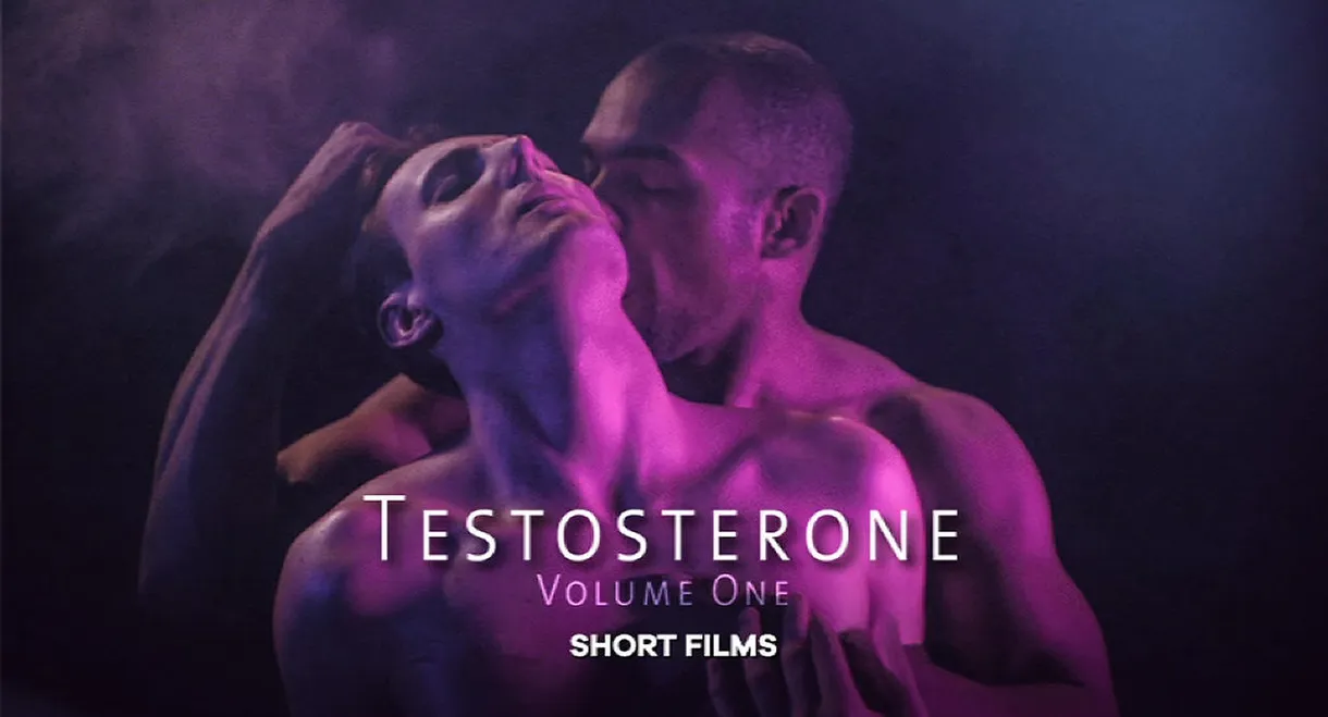 Testosterone: Volume One