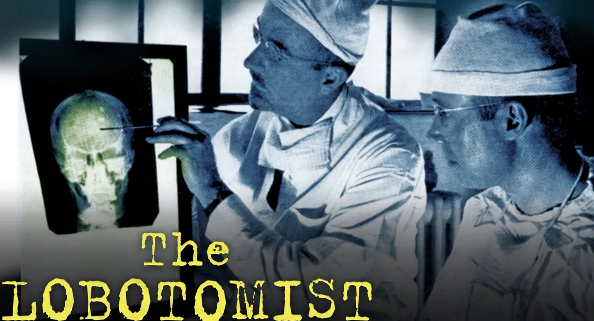 The Lobotomist