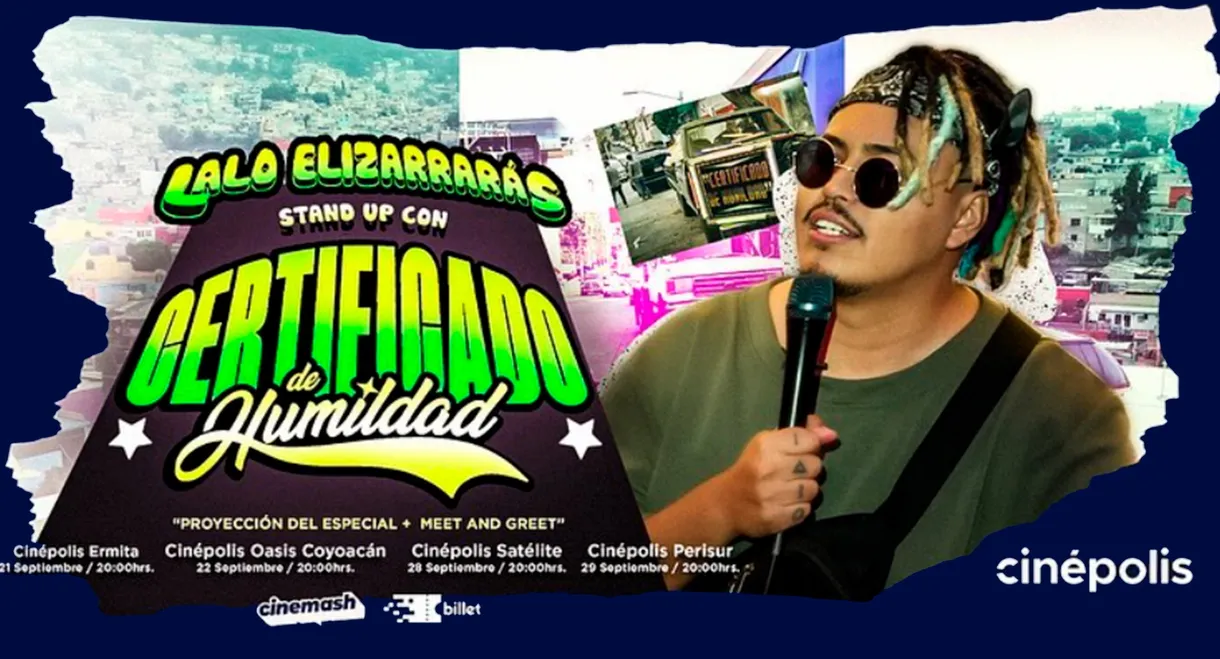 Lalo Elizarrarás: Show Con Certificado De Humildad