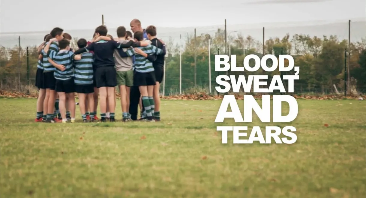 Blood, Sweat and Tears
