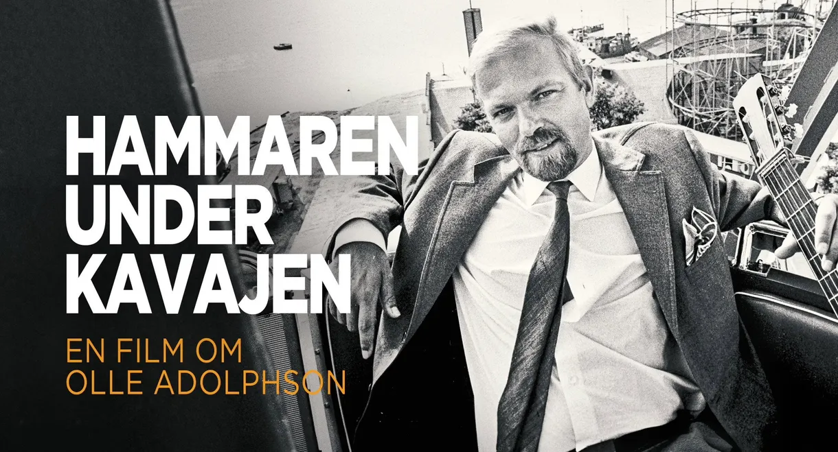 Hammaren under kavajen - En film om Olle Adolpson