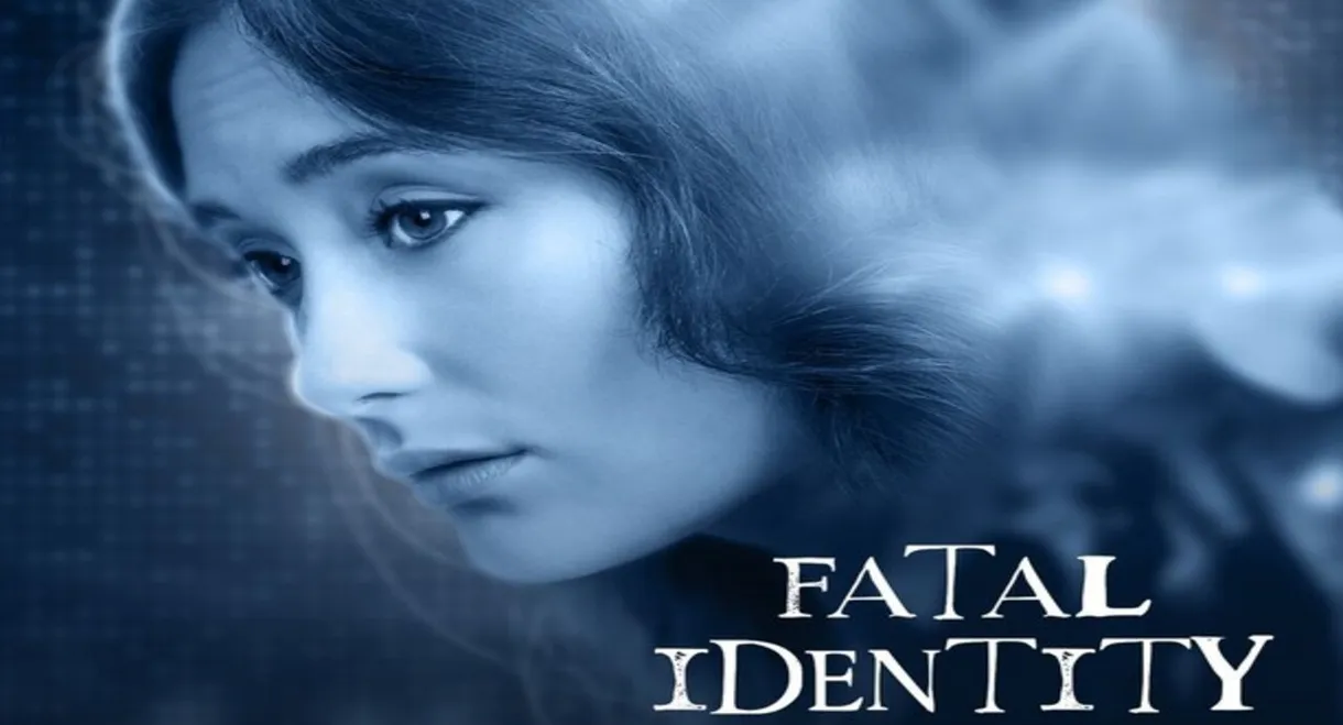 Fatal Identity