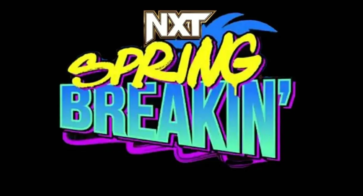 WWE NXT Spring Breakin' 2024 - Week 1