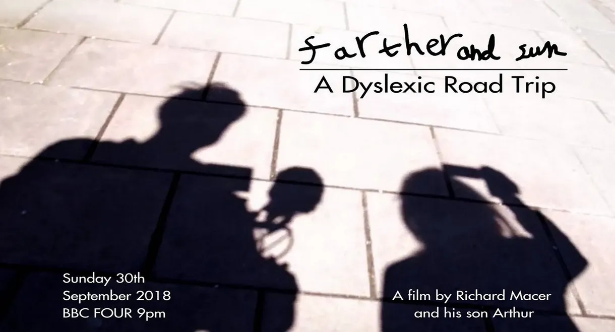 Farther and Sun: A Dyslexic Road Trip