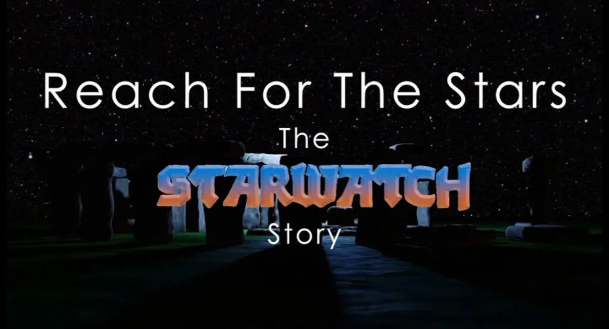Reach for the Stars: The Starwatch Story