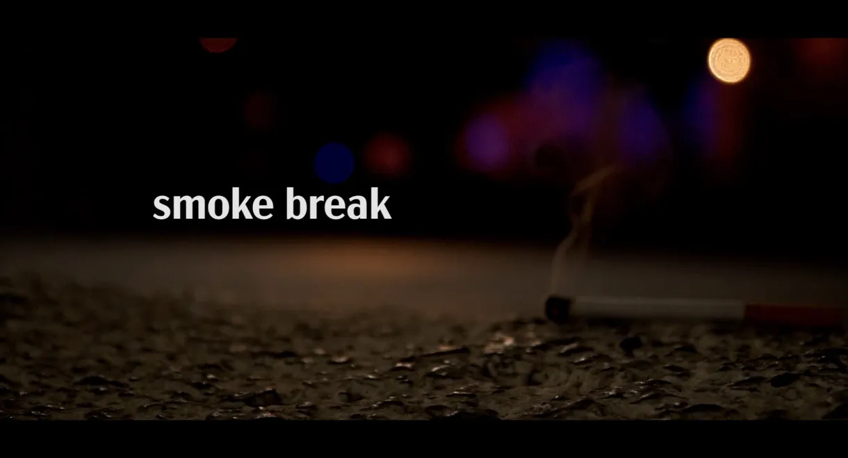 Smoke Break