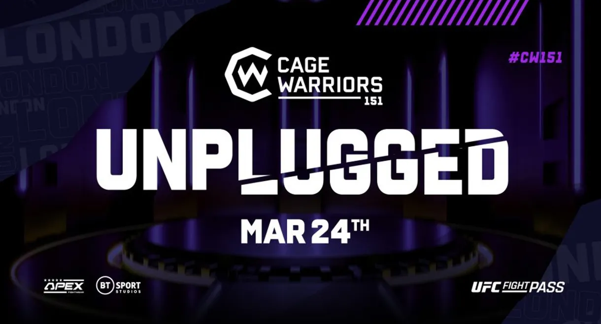 Cage Warriors 151: Unplugged