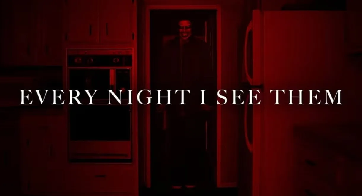 Every Night I See Them