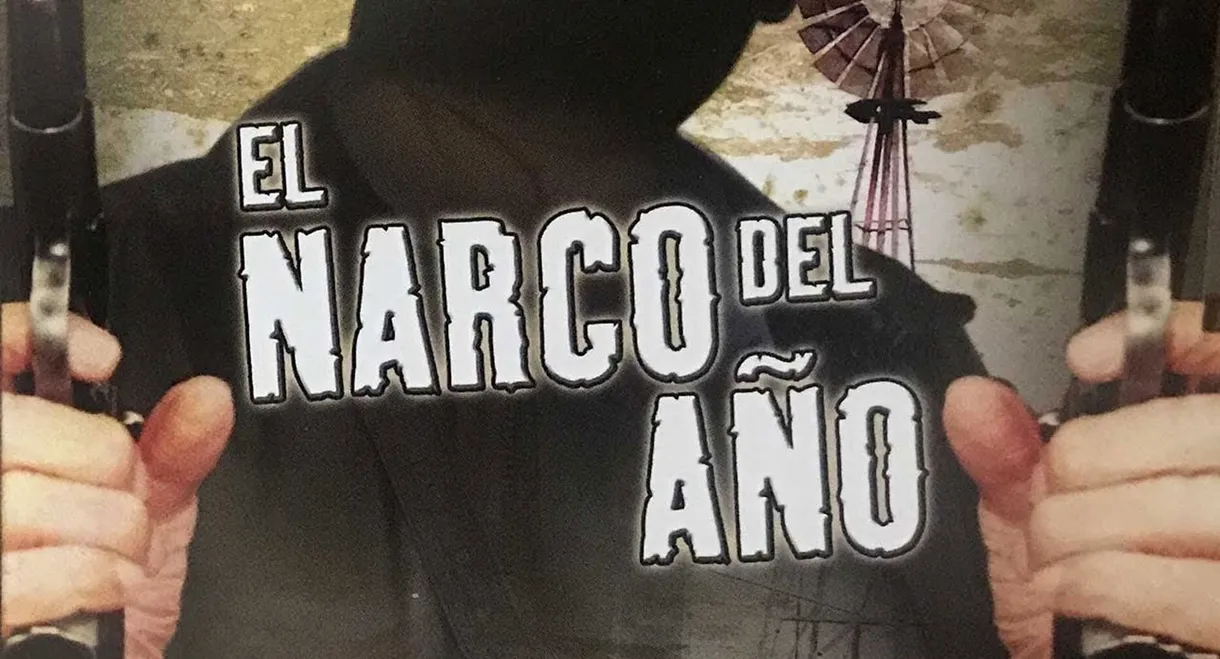 El narco del año