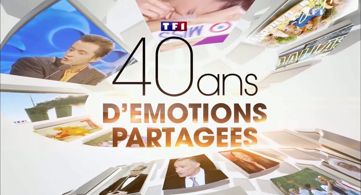 TF1 40 ans d'émotions partagées