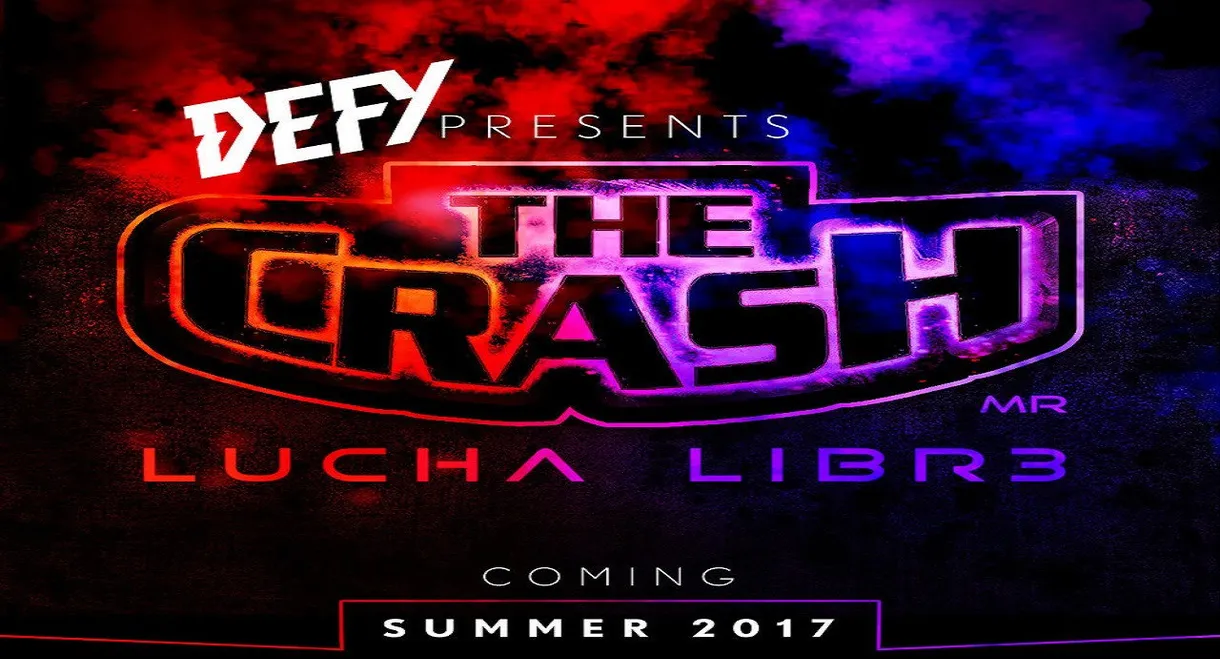 DEFY6 The Crash Lucha Libre