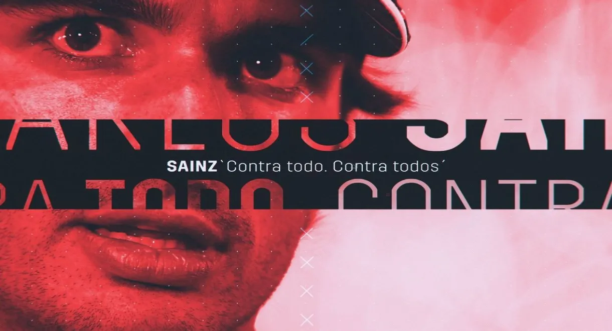 Sainz: Against Everything, Against All