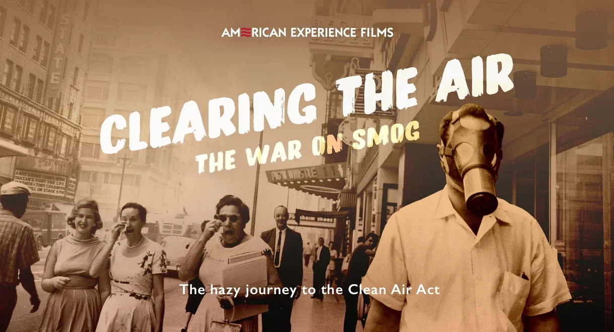 Clearing the Air: The War on Smog
