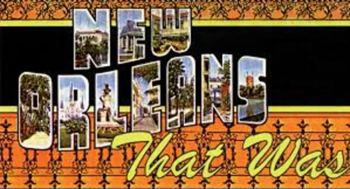 New Orleans That Was