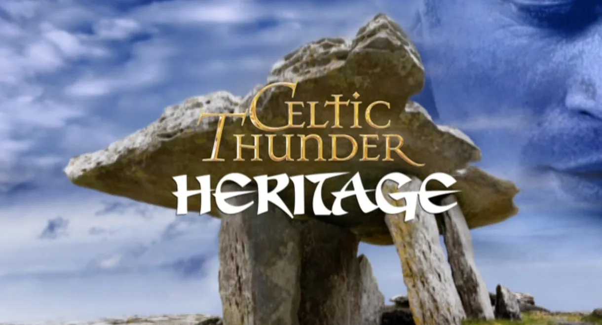 Celtic Thunder: Heritage