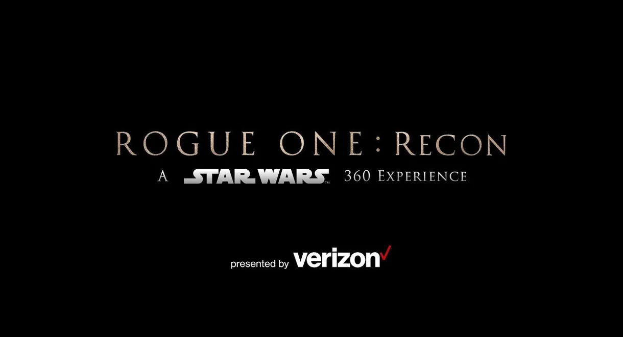 Rogue One: Recon – A Star Wars 360 Experience