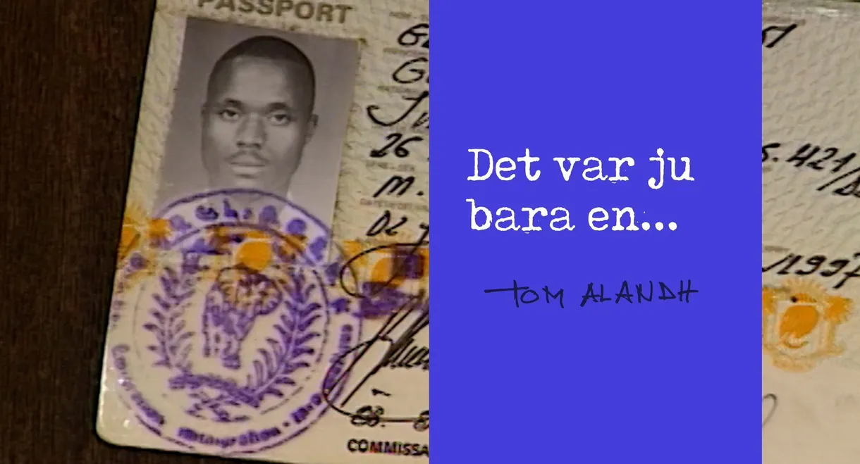 Det var ju bara en...