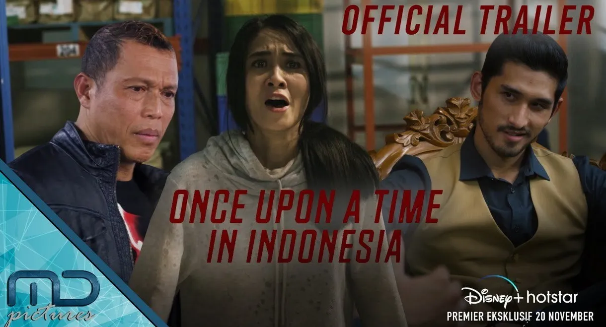 Once Upon a Time in Indonesia