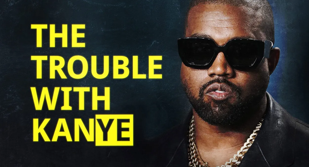 The Trouble with KanYe