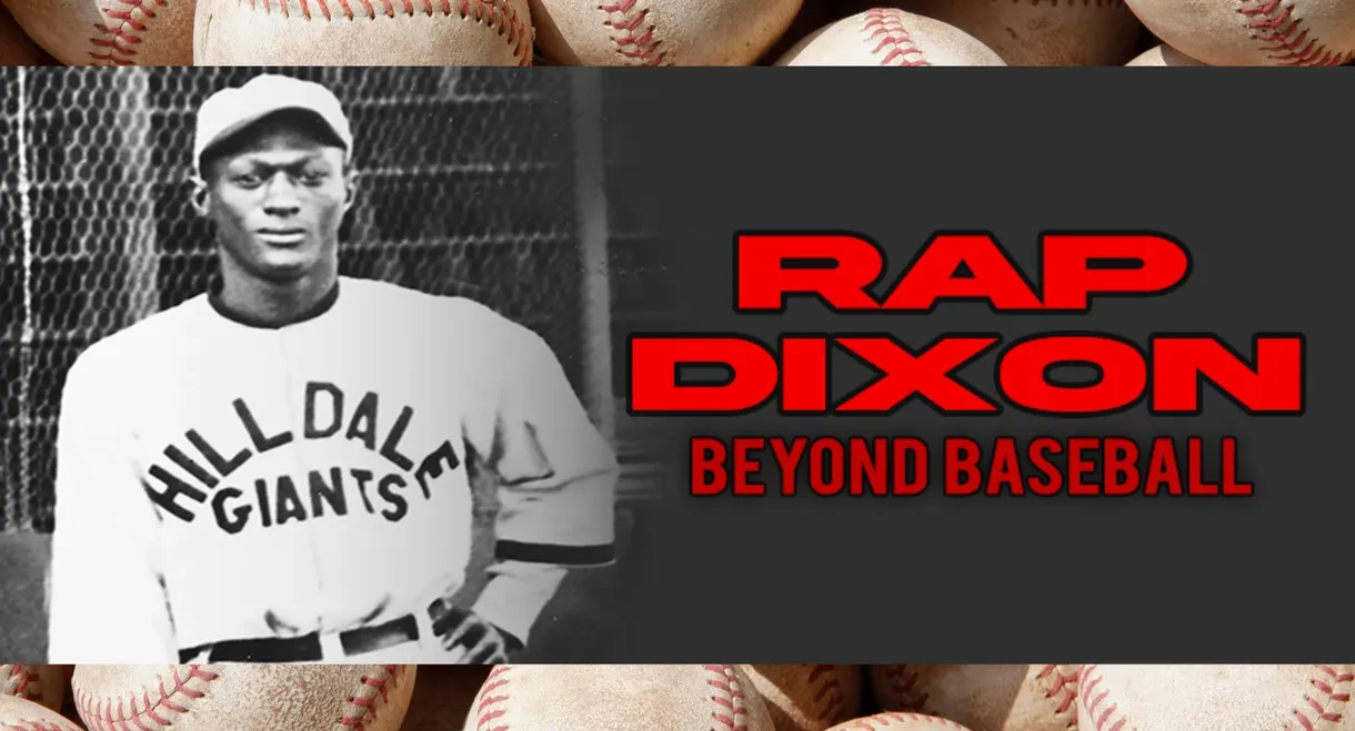 Rap Dixon: Beyond Baseball