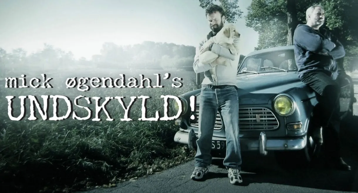 Mick Øgendahl: UNDSKYLD!