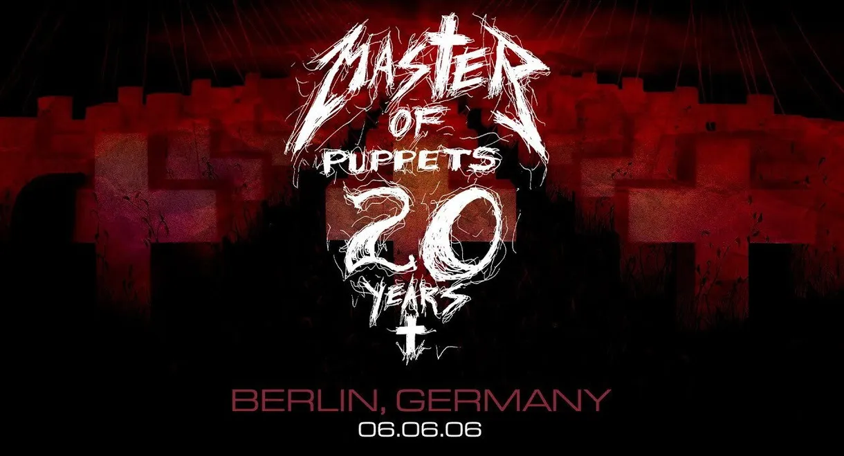 Metallica: Live in Berlin, Germany - June 6, 2006