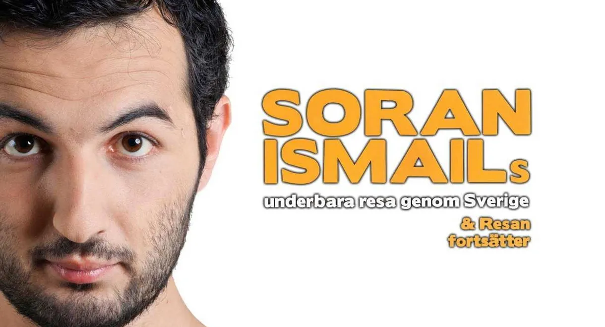 Soran Ismails underbara resa genom Sverige